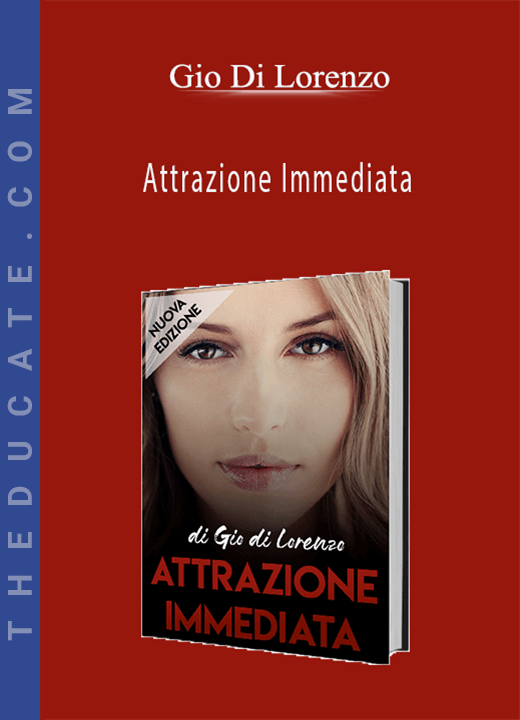 Gio Di Lorenzo - Attrazione Immediata