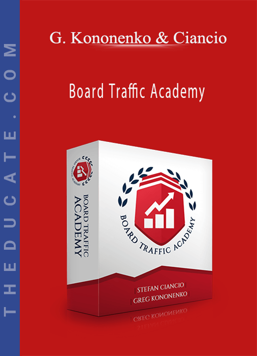 Greg Kononenko & Ciancio - Board Traffic Academy