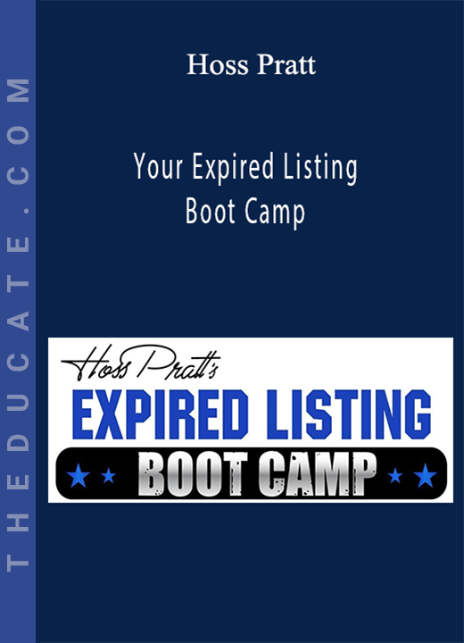 Hoss Pratt - Your Expired Listing Boot Camp