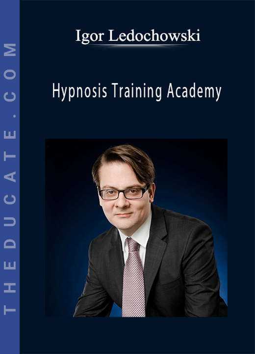 Igor Ledochowski - Hypnosis Training Academy