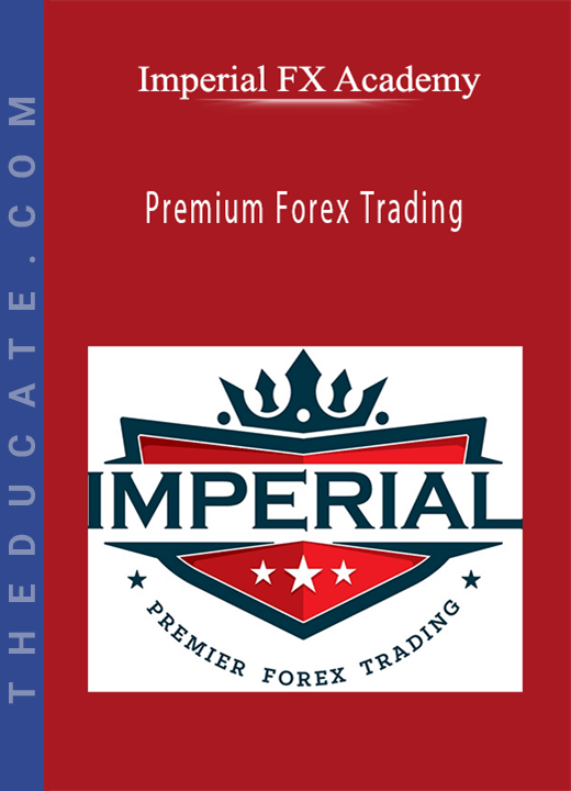Imperial FX Academy - Premium Forex Trading