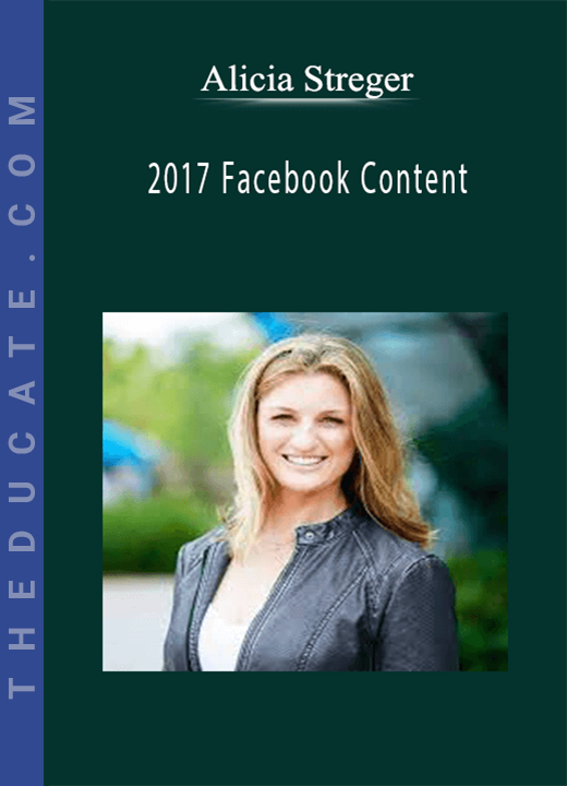 Alicia Streger - 2017 Facebook Content
