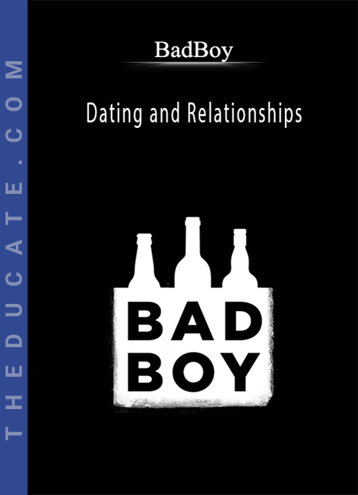 BadBoy School - Dating and Relationships