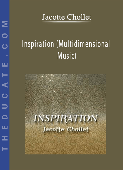 Jacotte Chollet - Inspiration (Multidimensional Music)