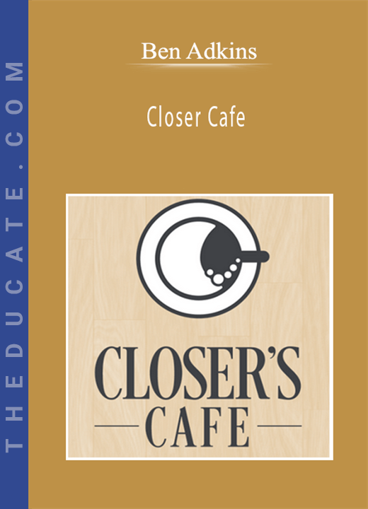 Ben Adkins - Closer Cafe