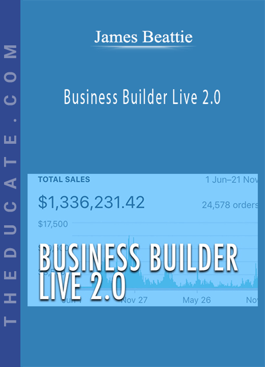 James Beattie - Business Builder Live 2.0