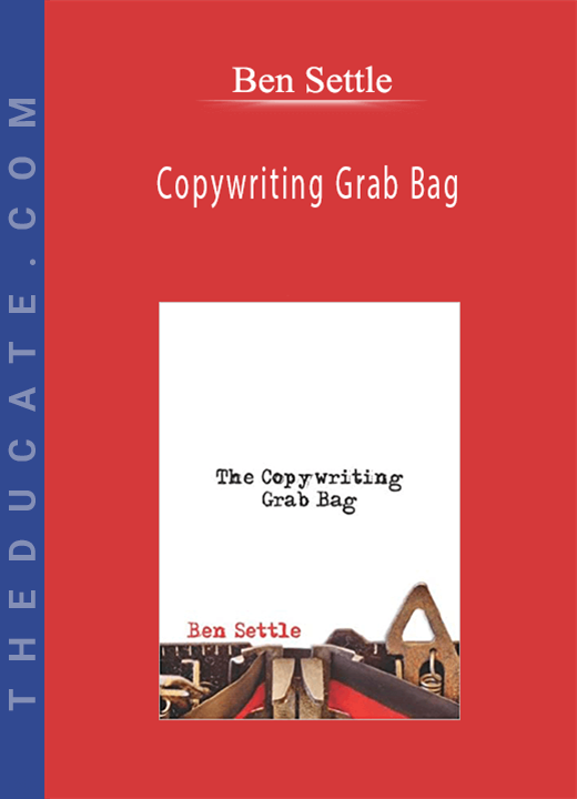 Ben Settle - Copywriting Grab Bag