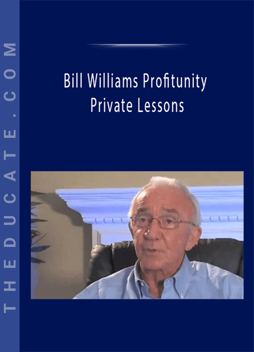 Bill Williams Profitunity Private Lessons