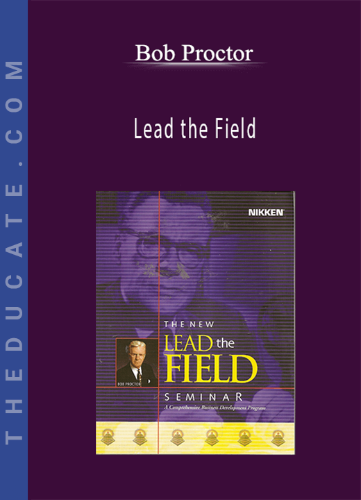 Bob Proctor - Lead the Field