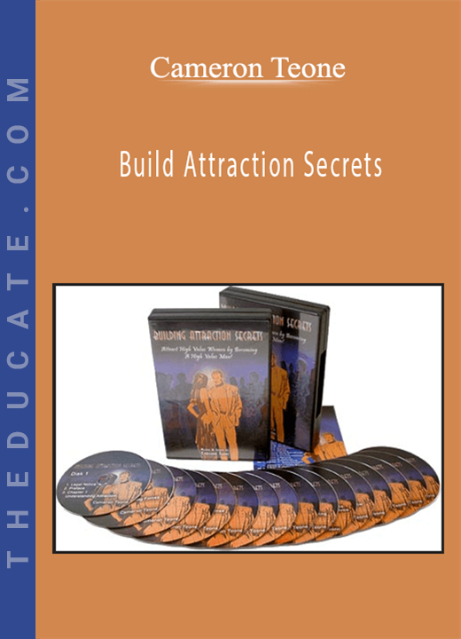 Cameron Teone - Build Attraction Secrets
