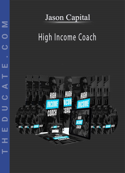Jason Capital - High Income Coach