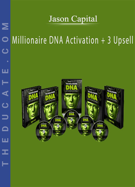 Jason Capital - Millionaire DNA Activation + 3 Upsell
