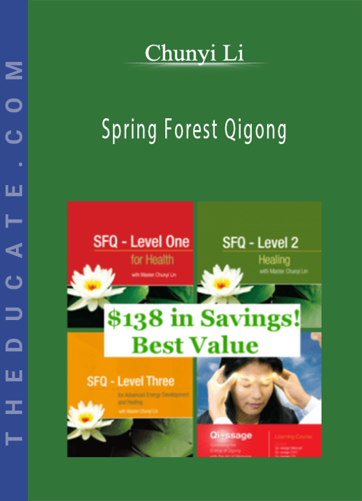 Chunyi Li - Spring Forest Qigong
