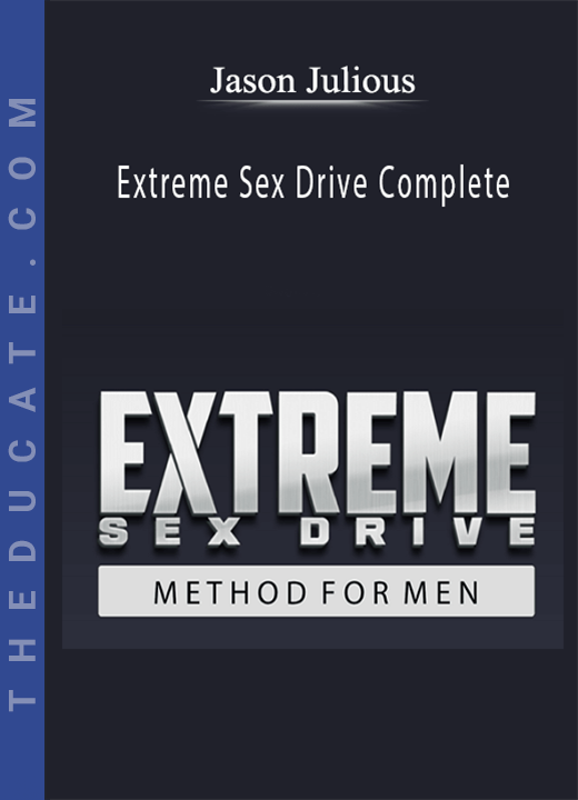 Jason Julious - Extreme Sex Drive Complete