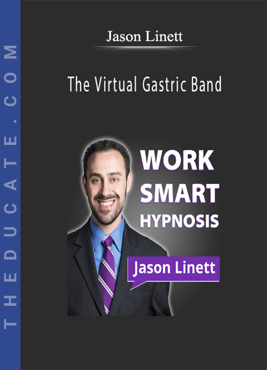 Jason Linett - The Virtual Gastric Band