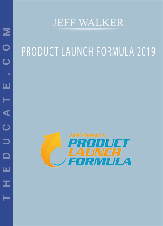 JEFF WALKER - PRODUCT LAUNCH FORMULA 2019