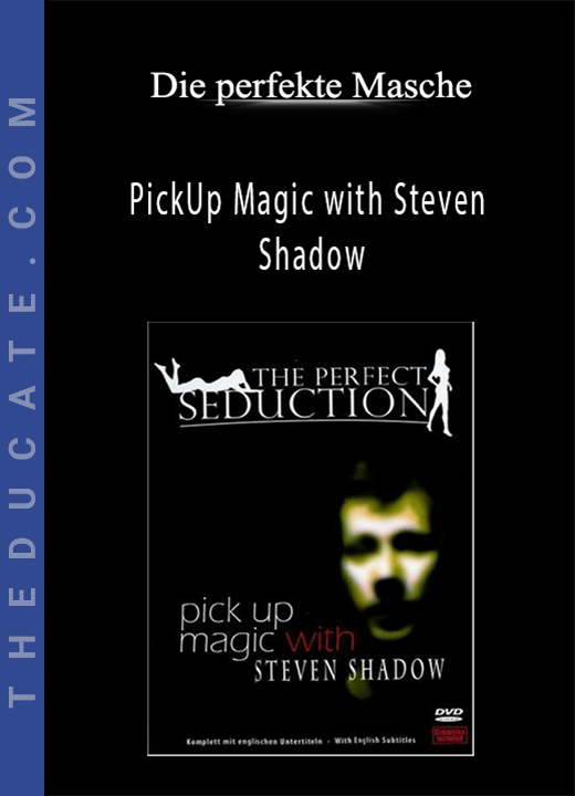 Die perfekte Masche - PickUp Magic with Steven Shadow