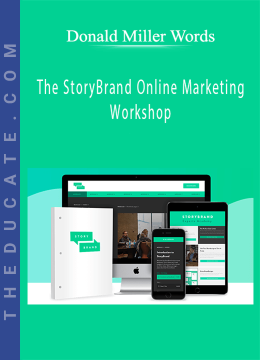 Donald Miller Words - The StoryBrand Online Marketing Workshop