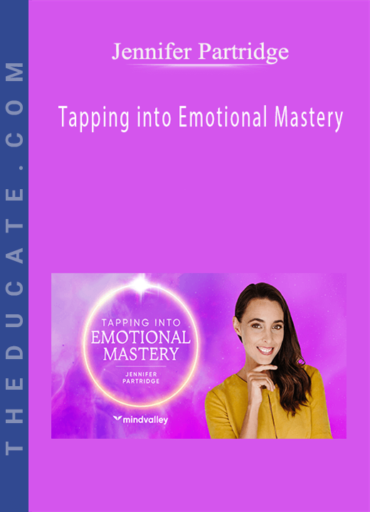 Jennifer Partridge - Tapping into Emotional Mastery