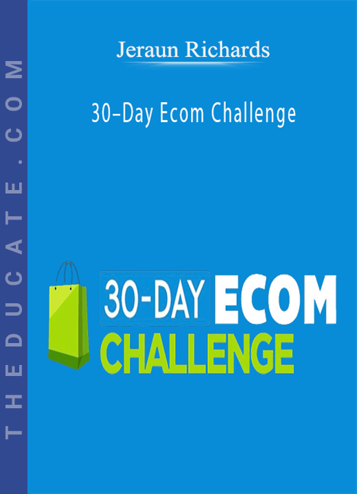 Jeraun Richards - 30-Day Ecom Challenge