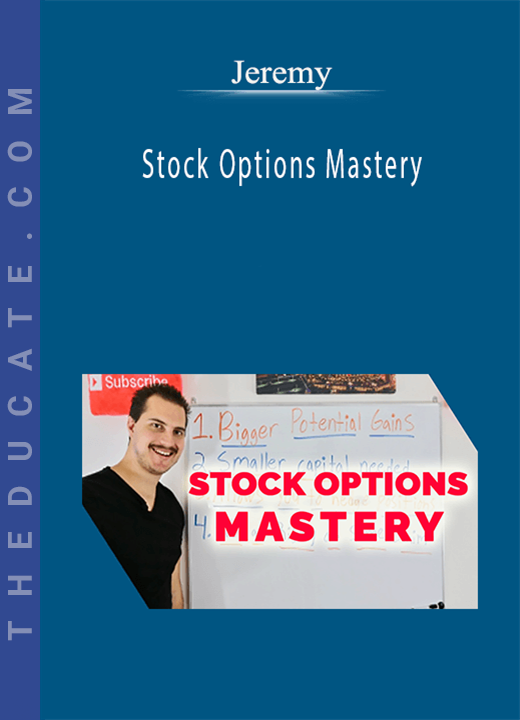 Jeremy - Stock Options Mastery