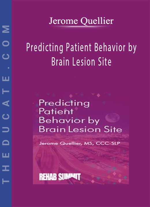 Jerome Quellier - Predicting Patient Behavior by Brain Lesion Site