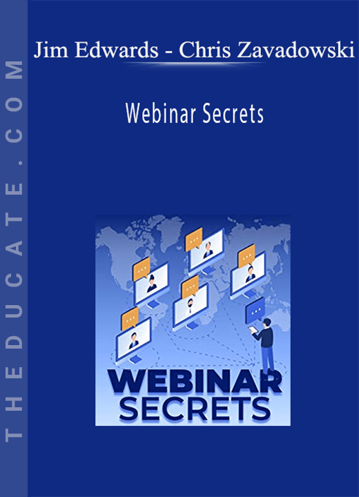 Jim Edwards & Chris Zavadowski - Webinar Secrets