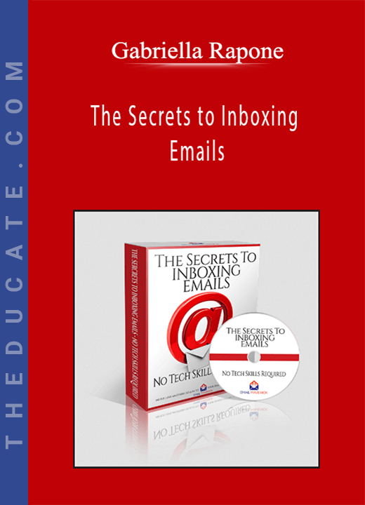 Gabriella Rapone - The Secrets to Inboxing Emails