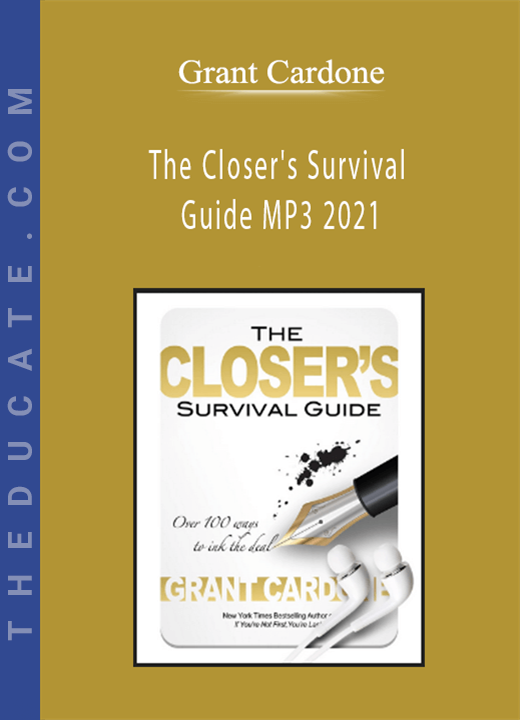 Grant Cardone - The Closer's Survival Guide MP3 2021