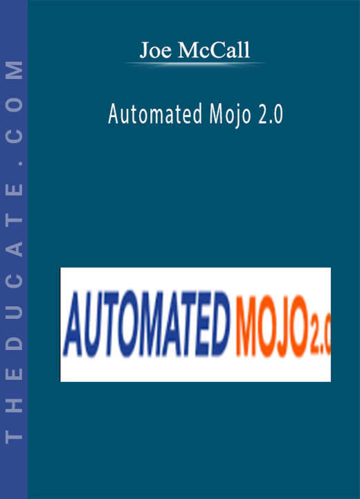 Joe McCall - Automated Mojo 2.0