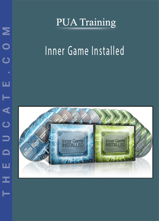 Inner Game Installed - PUA Training