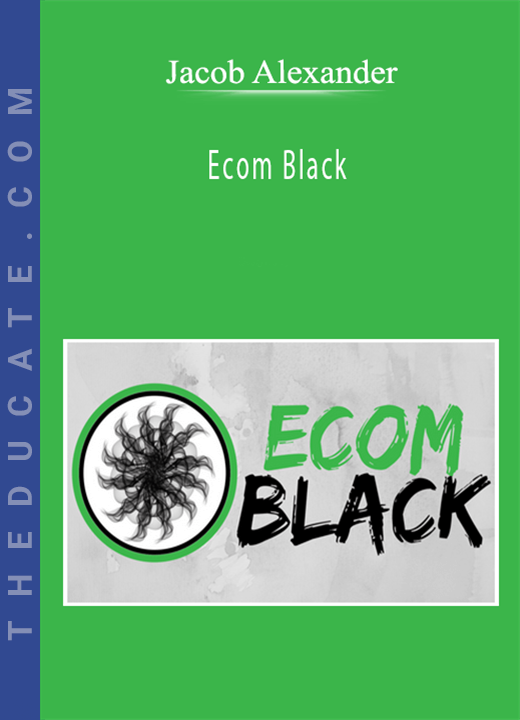Jacob Alexander - Ecom Black