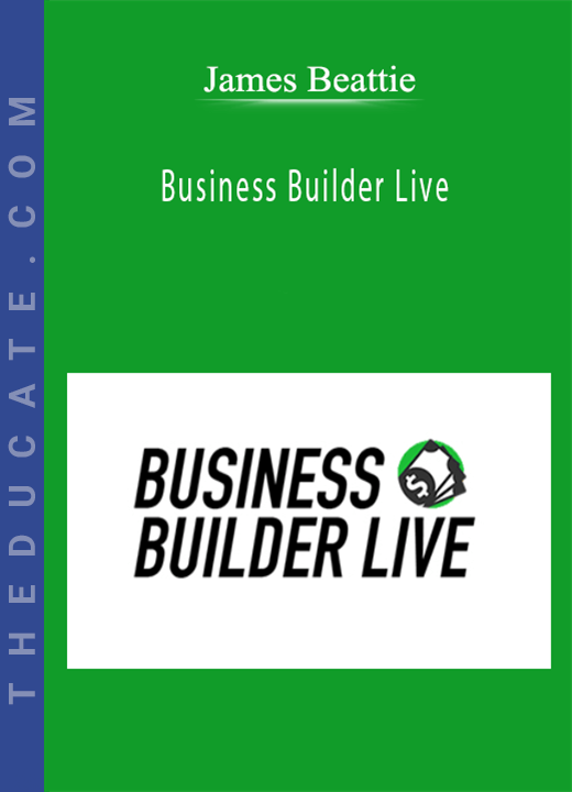 James Beattie - Business Builder Live