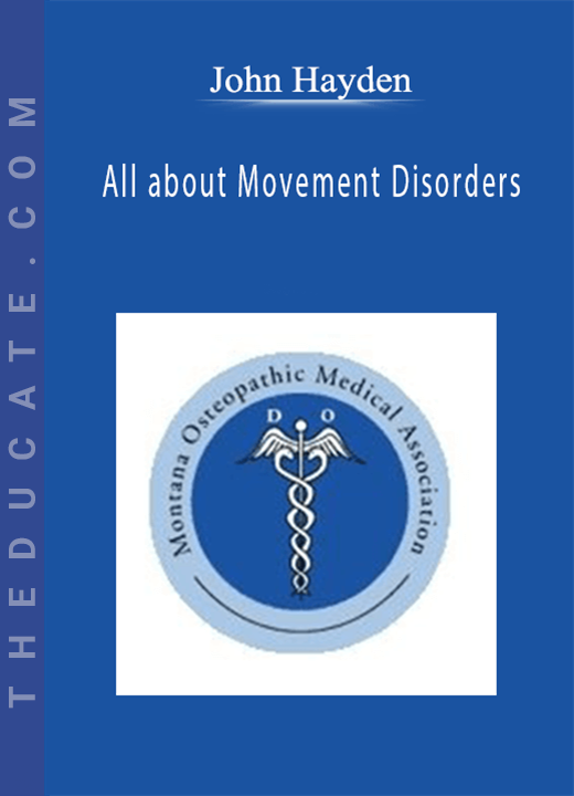 John Herndon - All about Movement Disorders