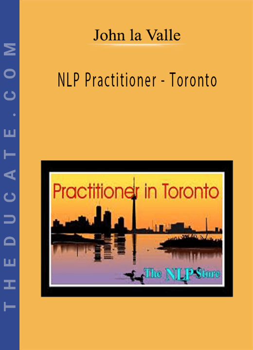 John la Valle - NLP Practitioner - Toronto