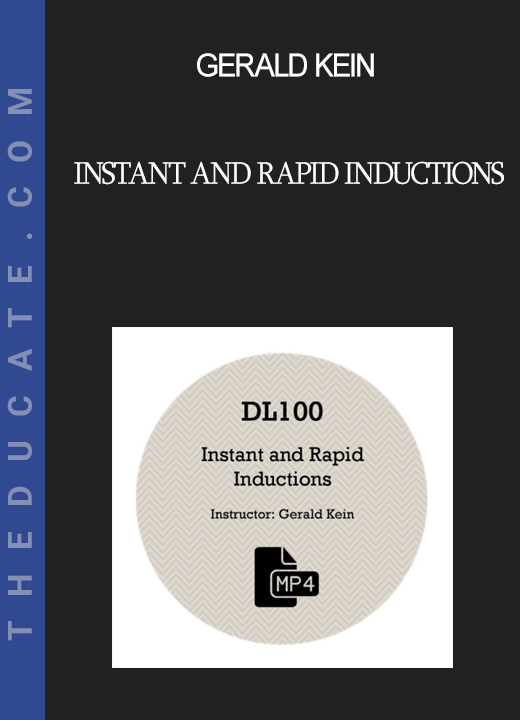 Gerald Kein - Instant And Rapid Inductions